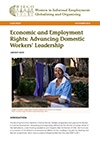 Economic and Employment Rights: Advancing Domestic Workers’ Leadership - A Case Study