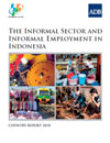 The Informal Sector and Informal Employment in Indonesia