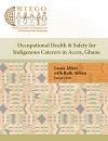 Santé et sécurité au travail pour les traiteurs indigènes d’Accra (Ghana)