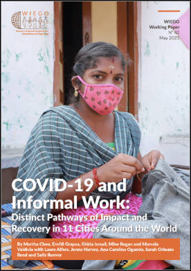 COVID-19 and Informal Work: Distinct Pathways of Impact and Recovery in 11 Cities Around the World