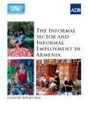 The Informal Sector and Informal Employment in Armenia