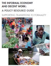 Policy Resource Guide on Informal Economy and Decent Work