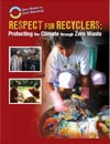 Respect for Recyclers: Protecting the Climate Through Zero Waste