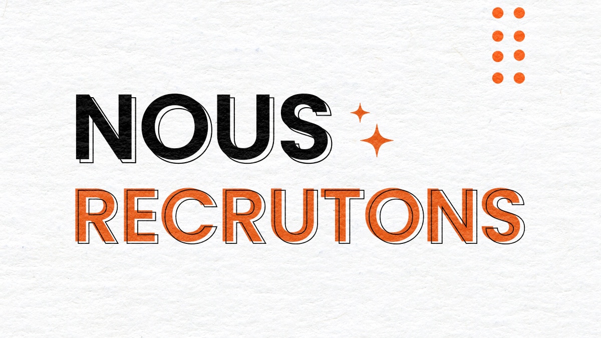 NOUS RECRUTONS